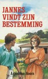 Jannes vindt zijn bestemming - Arjen van Hoorn - 9789402916904
