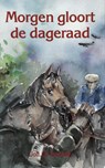 Morgen gloort de dagenraad - Joh. G. Veenhof - 9789402917376