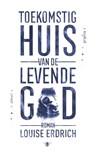 Toekomstig huis van de levende god - Louise Erdrich - 9789403103402