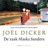 De zaak Alaska Sanders - Joël Dicker - 9789403108728