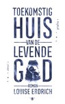 Toekomstig huis van de levende god - Louise Erdrich - 9789403113401