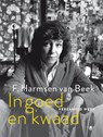 In goed en kwaad - F. Harmsen van Beek - 9789403116815