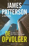 De opvolger - James Patterson - 9789403120324