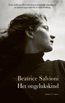 Het ongelukskind - Beatrice Salvioni - 9789403129525