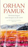 Herinneringen aan bergen in de verte - Orhan Pamuk - 9789403131535