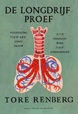 De longdrijfproef, Tore Renberg -  - 9789403132471