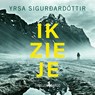 Ik zie je - Yrsa Sigurdardóttir - 9789403133454