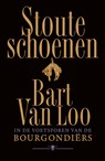 Stoute schoenen - Bart van Loo - 9789403133461