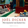 Het mysterie van kamer 622 - Joël Dicker - 9789403133515