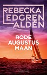 Rode augustusmaan - Rebecka Edgren Aldén - 9789403134369