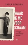 Waar ik me voor schaam - Sheila Sitalsing - 9789403134598