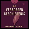 De verborgen geschiedenis - Donna Tartt - 9789403139869