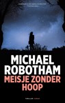 Meisje zonder hoop - Michael Robotham - 9789403165110
