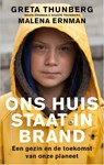 Ons huis staat in brand - Greta Thunberg - 9789403170404
