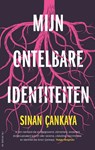 Mijn ontelbare identiteiten - Sinan Çankaya - 9789403170817