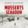 Musserts schaduw - John Kuipers - 9789403179216