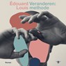 Veranderen: methode - Édouard Louis - 9789403180113