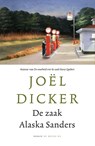 De zaak Alaska Sanders - Joël Dicker - 9789403190815