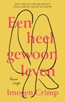 Een heel gewoon leven - Imogen Crimp - 9789403191416