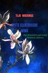 Witte Elektrische Wind - Tejo Moerings - 9789403601885