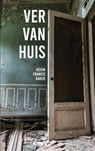 Ver Van Huis - Kevin Francis Baker - 9789403619941