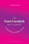 Hoe klantvriendelijk ben ik eigenlijk? - Jeannette Biesbroeck - 9789403625447