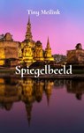 Spiegelbeeld - Tiny Meilink - 9789403641157