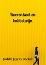 Boerenkool en bubbelwijn - Judith Jegers Boekel - 9789403641560