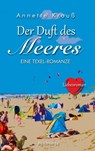 Der Duft des Meeres - Annette Krauß - 9789403642567