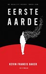Eerste Aarde - Kevin Francis Baker - 9789403646855