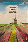Een pad naar God - Candy Jadoul - 9789403647135