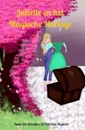 Juliette en het Magische Horloge - Patricia Rypens - 9789403651767