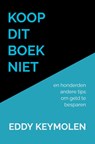 KOOP DIT BOEK NIET - Eddy KEYMOLEN - 9789403658001