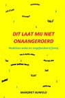 Dit laat mij niet onaangeroerd - Margriet Hunfeld - 9789403661117