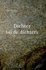 Dichter bij de dichters - Gerrit De Moor - 9789403661773