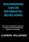 Waardering van de informatiebeveiliging - Clemens Willemsen - 9789403676159