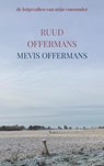 Mevis Offermans - Ruud Offermans - 9789403689425