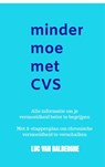 Minder moe met CVS - Luc Van Balberghe - 9789403697406
