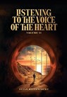 Listening to the Voice of the Heart - Volume II - Elian Bittencourt - 9789403707280