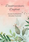 Dankbaarheids Dagboek - Alexandra Wit - 9789403709352