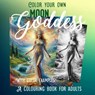 Color your own Moon Goddes - Liana J.F. Romeijn - 9789403725277