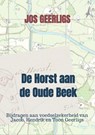 De Horst aan de Oude Beek - Jos Geerligs - 9789403725499