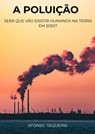 A Poluição - Afonso Sequeira - 9789403729985