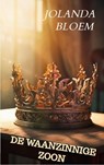 De waanzinnige zoon - Jolanda Bloem - 9789403736624