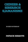 CHINEES & SIBERISCH SJAMANISME - PATRICK HERBOTS - 9789403743646
