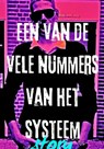 EEN VAN DE VELE NUMMERS VAN HET SYSTEEM - Remond Reichwein - 9789403751320
