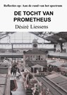 De tocht van Prometheus - Désiré Liessens - 9789403751559
