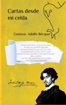 Cartas desde mi celda - Gustavo Adolfo Bécquer - 9789403752983