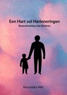 Een Hart vol Herinneringen - Alexandra Wit - 9789403753188