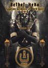Bethet Heka- Egyptian Grimoire of Dark Spells - Asamod Ka - 9789403758299